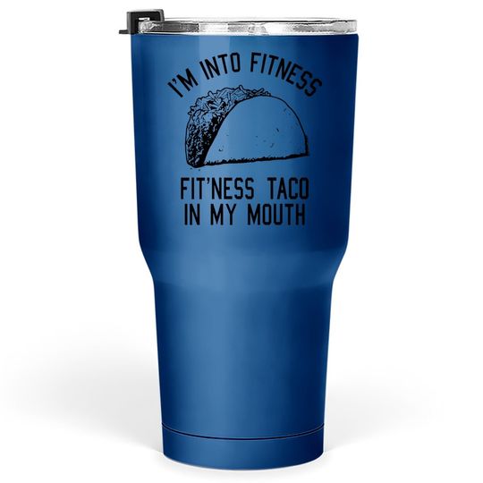 Fitness Taco Funny Gym Tumbler 30 Oz Cool Humor Graphic Muscle Tumblers 30 oz For Ladies