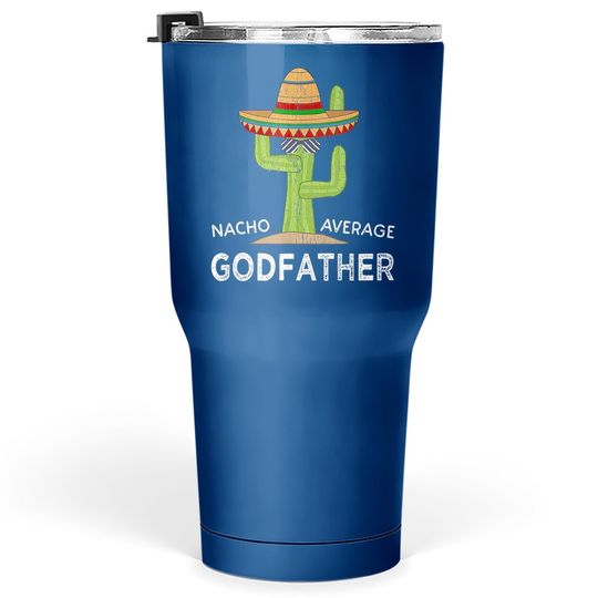 Fun Godparent Humor Gifts | Funny Meme Saying Godfather Tumbler 30 Oz