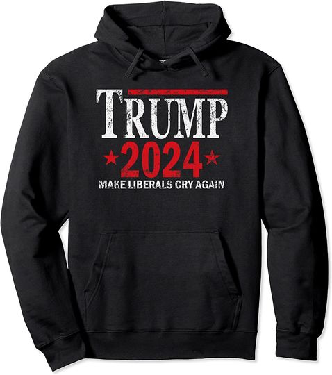 Vintage Trump 2024 Make Liberals Cry Again Pullover Hoodie
