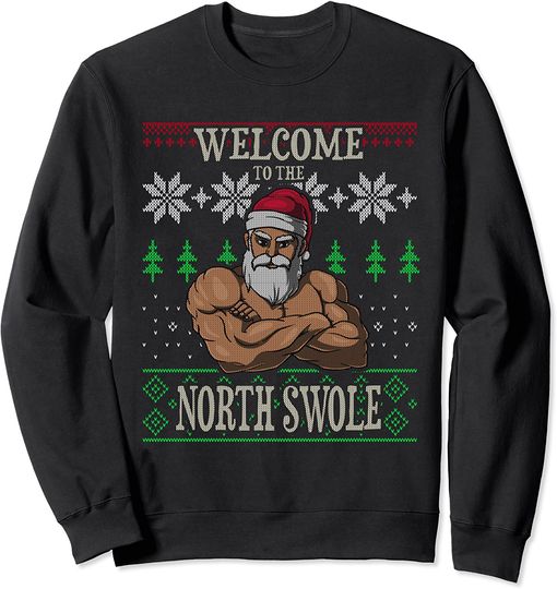 The North Swole Santa Claus Christmas Gym Pun Sweatshirt