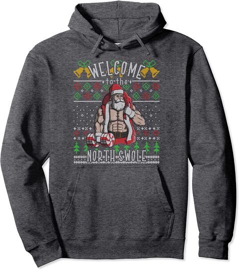 The North Swole Santa Claus Muscle Ugly Christmas Gym Gift Pullover Hoodie