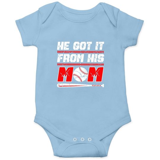 He Got It From His Mom Funny Baseball Mom Player Vintage Baby Bodysuit