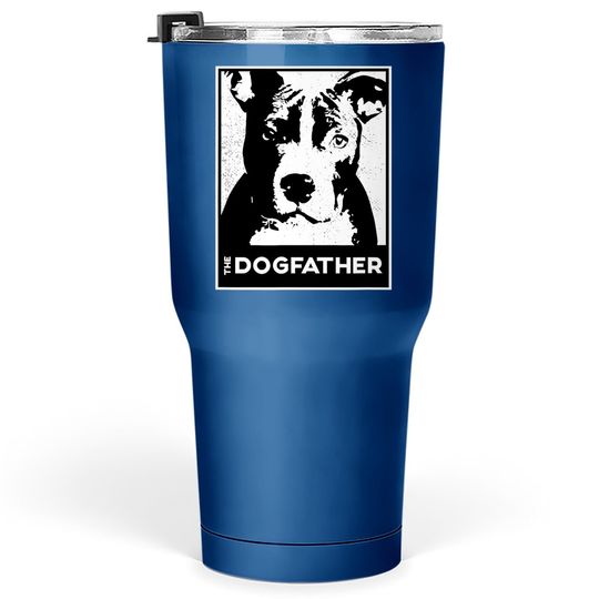 Pit Bull Terrier The Dog Tumbler 30 Oz