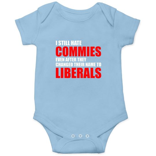 Baby Bodysuit After They Changed Their Name To Liberals