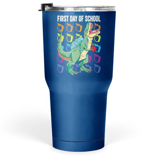 First Day Of School Tumbler 30 Oz For Boys Toddlers T Rex Tumbler 30 Oz
