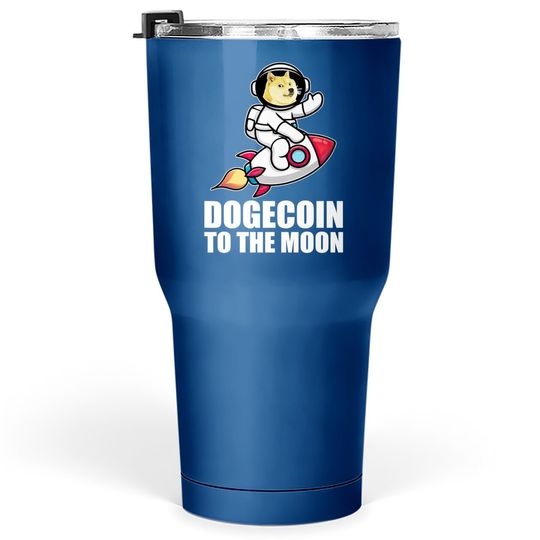 Dogecoin To The Moon Doge Crypto Tumbler 30 Oz