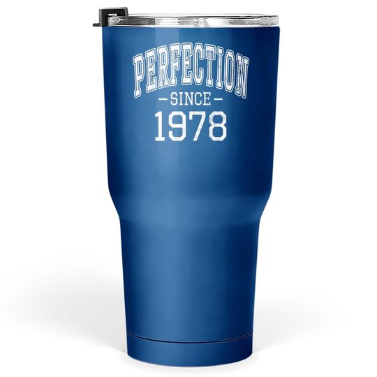 Perfection Since 1978 Vintage Style Born In 1978 Birthday Tumbler 30 Oz