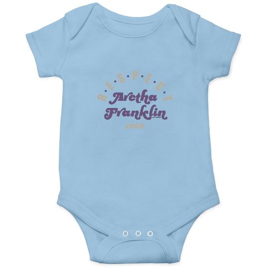 Aretha Franklin Respect 1968 Baby Bodysuit