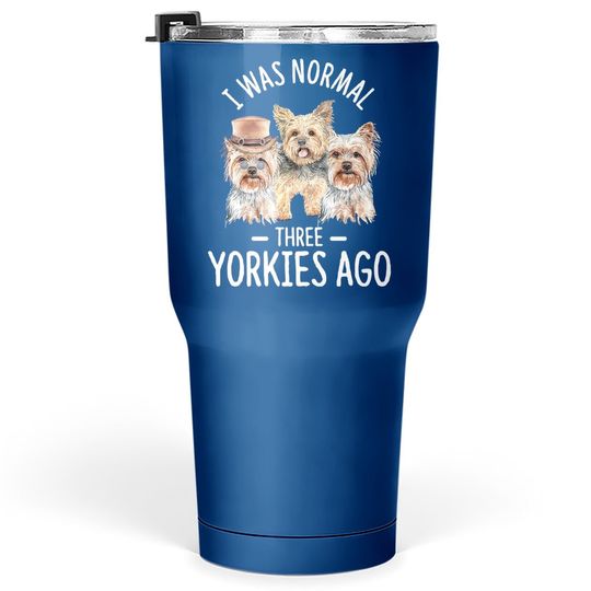 Yorkie Lover Owner Gift Yorkshire Quote Mom Dad Dogs Tumbler 30 Oz