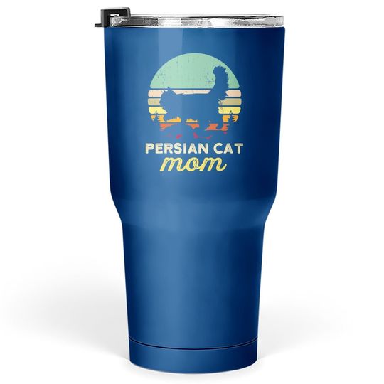 Retro Persian Cat Mom Gift Pet Owner Tumbler 30 Oz