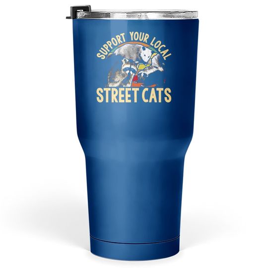 Support Local Street Cats! Raccoon, Skunk Tumbler 30 Oz