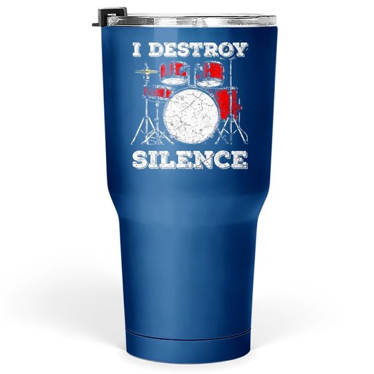 Drummer Saying For A Percussionist And Drummer Tumbler 30 Oz