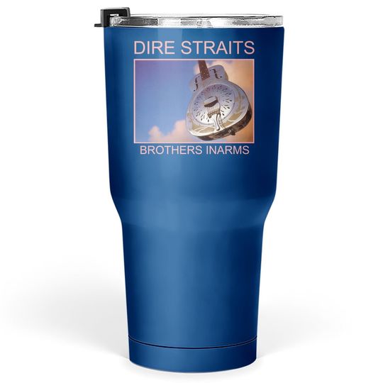 Dire Straits Brothers In Arms Rock  tumbler 30 Oz