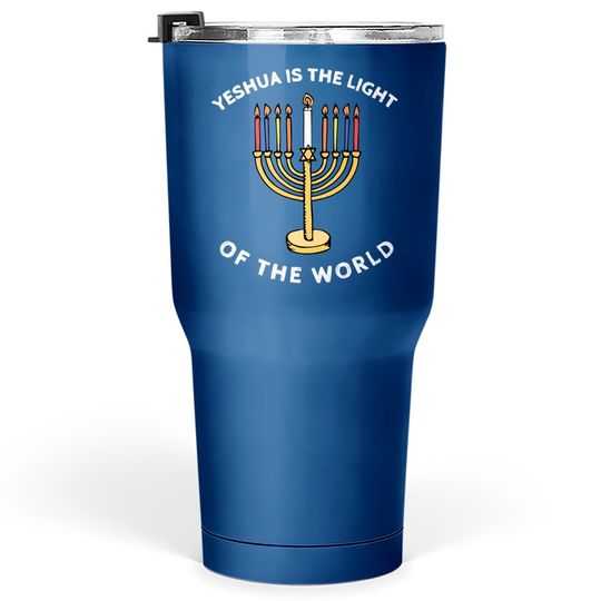 Yeshua Is The Light Of The World Hanukkah Menorah Candles Tumbler 30 Oz