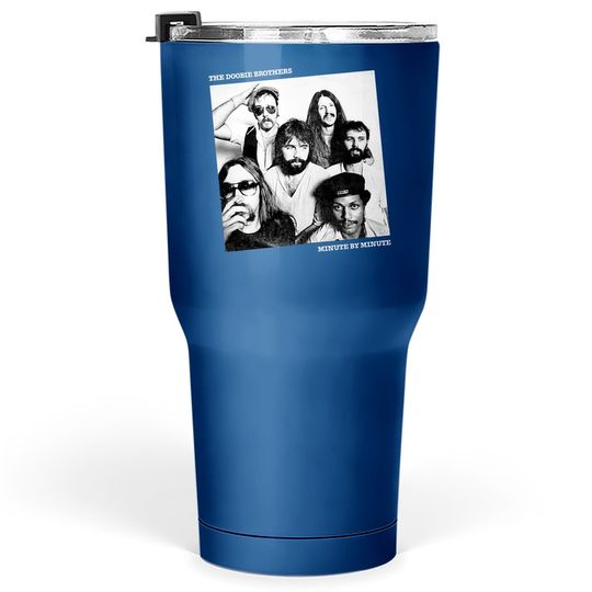 The Doobie Brothers Minute By Minute  tumbler 30 Oz