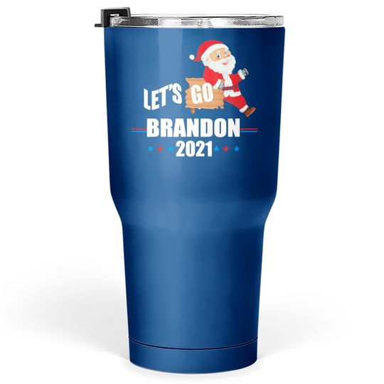 Happy Christmas Santa Let’s Go Brandon 2021 Tumbler 30 Oz