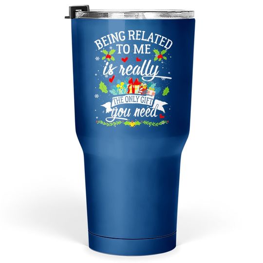 Being Related To Me Funny Christmas Family Pajamas Classic Tumbler 30 Oz