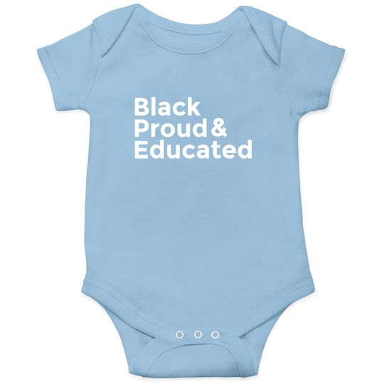 Black Proud & Educated Baby Bodysuit