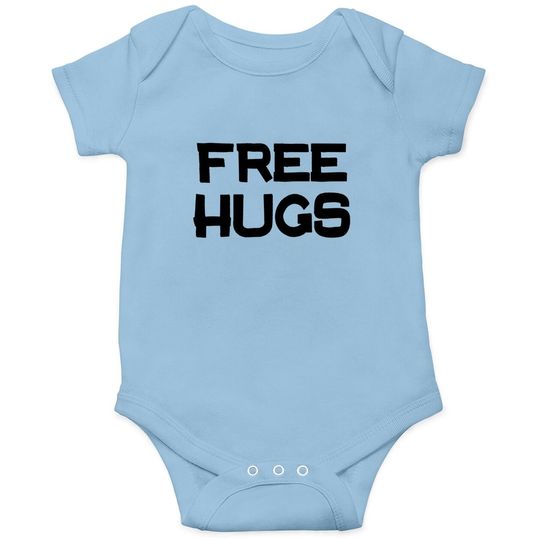 Free Hugs | Cute, Funny Optimist Humanist Silly Hugging Baby Bodysuit