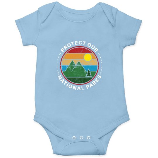 Protect Our National Parks - Nature Lover National Parks Baby Bodysuit