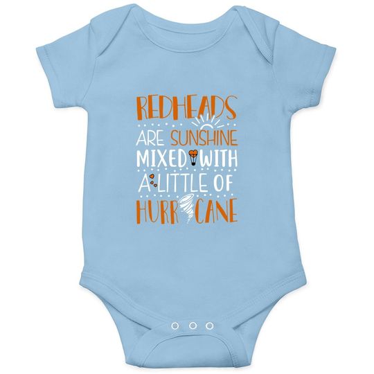 Redheads Are Sunshine With A Hurricane Funny Redhead Baby Bodysuit