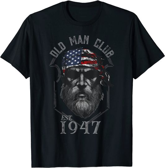Mens Old Man Club: Established 1947 T-Shirt