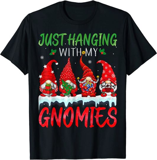 Just Hanging With My Gnomies Pajama Cute Gnome Christmas T-Shirt