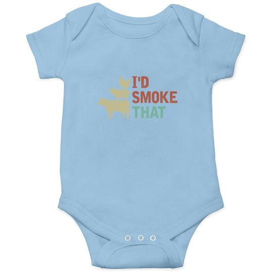 I D Smoke That Baby Bodysuit Grilling Barbeque Bbq Baby Bodysuit