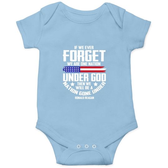 If We Ever Forget One Nation Under God Tee