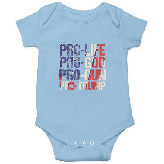 Pro Life God Gun Trump Usa Re-elect Donald Trump 2020 Gift Baby Bodysuit
