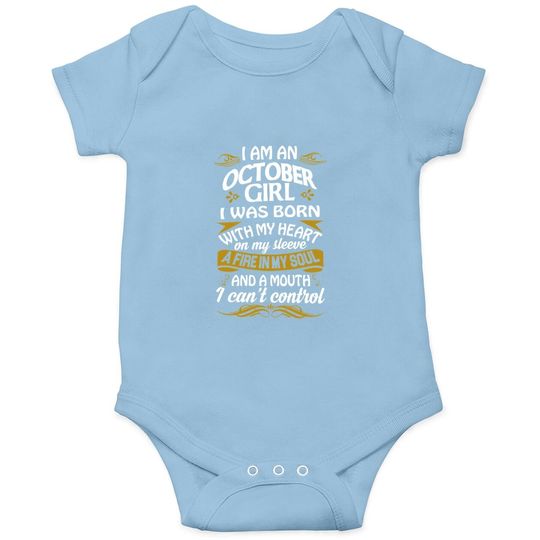 Girl October An October Girl Was Born With My Heart On Sleeve Baby Bodysuit