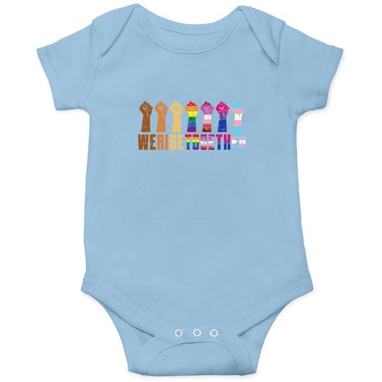 We Rise Together Equality Pride Blm Baby Bodysuit