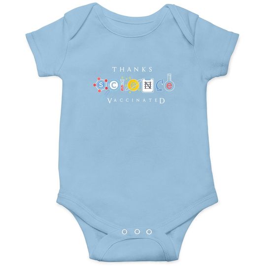 Pro Vaccination I'm Vaccinated Thanks Science Vaccine Gift Baby Bodysuit