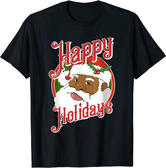 Black Happy Holidays African American Santa Claus T-Shirt