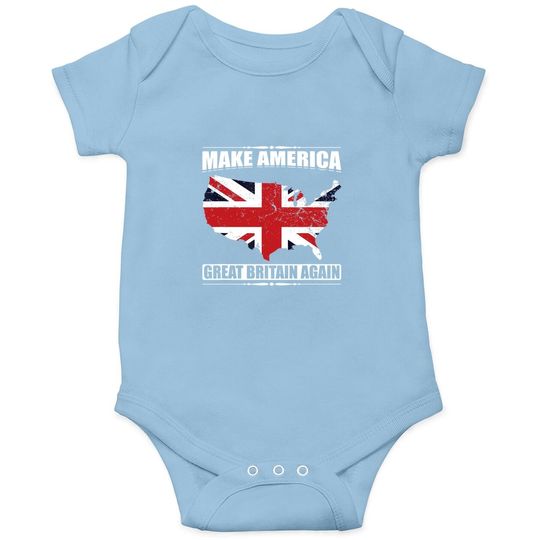 Make America Great Britain Again Usa Map British Flag Baby Bodysuit