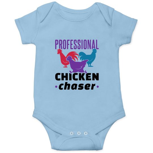 Professional Chicken Chaser Funny Chickens Farm Farming Baby Bodysuit