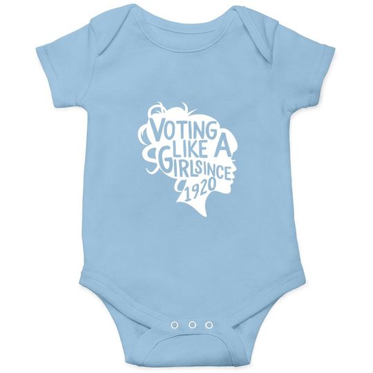 Voting Like A Girl Since 1920 19th Amendment Anniversary 100 Baby Bodysuit