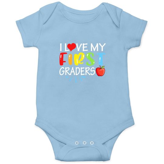 I Love My First Graders Baby Bodysuit Funny 1st Grade Teacher Gift Baby Bodysuit