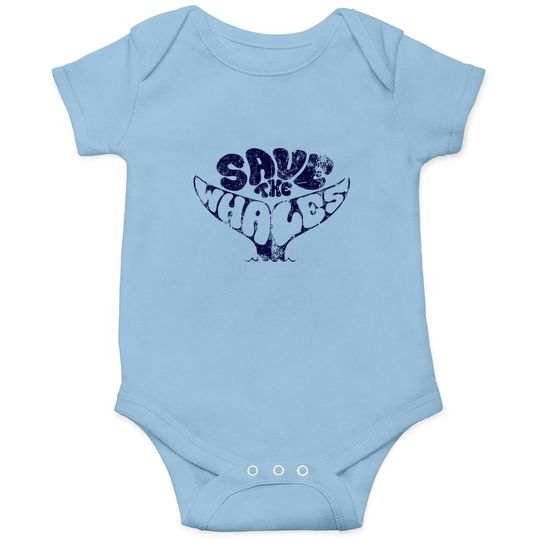 Save The Whales Distressed Vintage Environmentalist Baby Bodysuit