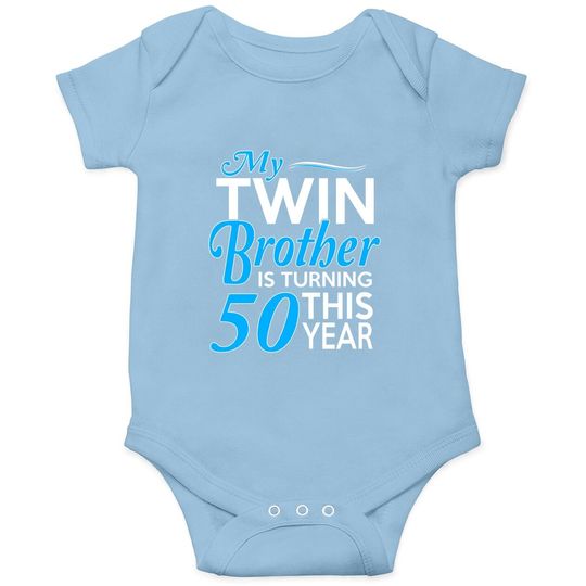 50th Birthday Gifts For Twin Brothers Baby Bodysuit