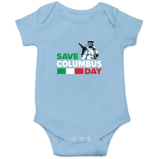 Save Columbus Day - Italian Pride Baby Bodysuit