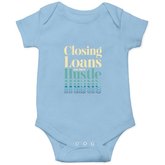 Mortgage Loan Officer Gift Underwriting Loans Mortgages Onesie