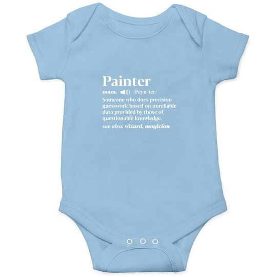 Painter Definition Artist Craftman Painting Brush Baby Bodysuit