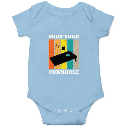 Shut Your Cornhole Team Champion Funny Cornhole Player Baby Bodysuit