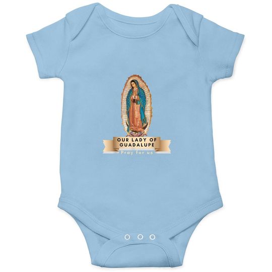 Our Lady Of Guadalupe Mary Religious Catholic Mexican Baby Bodysuit