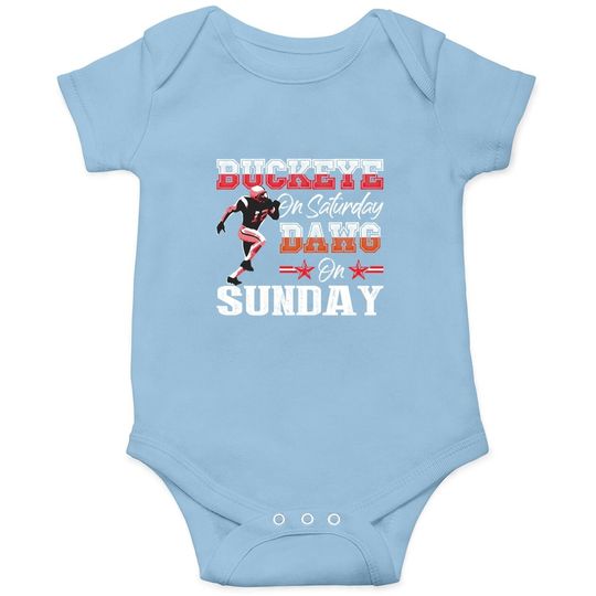 Buckeye On Saturday Dawg On Sunday Gifts And Apparel Baby Bodysuit