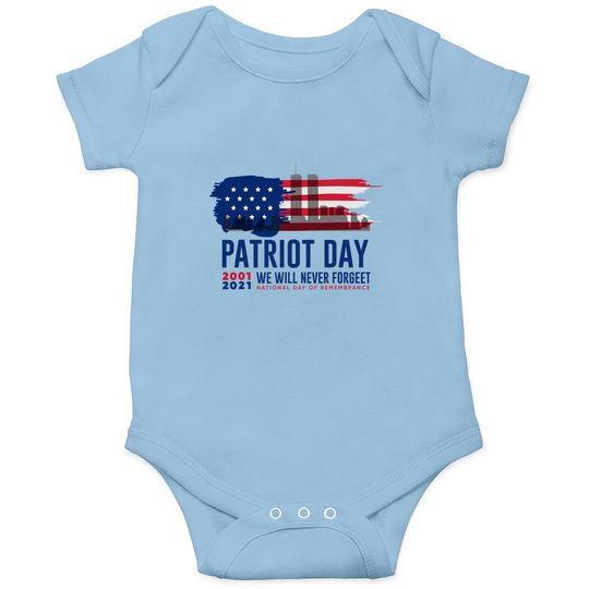 Patriot Day 20th Anniversary Never Forget Baby Bodysuit