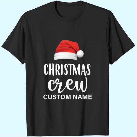 Christmas Crew Custom Name T-Shirts