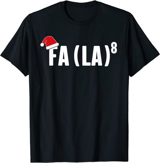 Fa La 8 Christmas Math Teacher Santa Hat Xmas 2021 T-Shirt