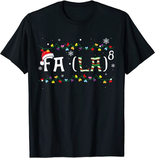 Fa La^8 Christmas Costume Christmas Light  T-Shirt